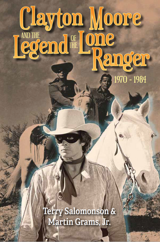 CLAYTON MOORE AND THE LEGEND OF THE LONE RANGER, 1970-1984