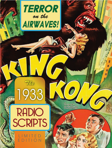 THE "LOST" KING KONG RADIO SCRIPTS