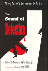 THE SOUND OF DETECTION: The Radio Adventures of Ellery Queen