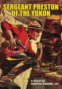 SERGEANT PRESTON OF THE YUKON (novel)